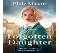 Elsie Mason The Forgotten Daughter Paperback Book Elsie Mason Multicolor