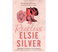 Elsie Silver - Reckless The must-read small-town romance and TikTok - X555z
