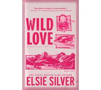 Elsie Silver Wild Love (Paperback) Rose Hill