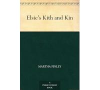 Elsie's Kith and Kin