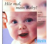 Eltern - Hör mal,mein Baby-Musik z.Verwöhnen