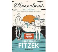 Elternabend: kein Thriller (auch wenn der Titel nach Horror klingt)
