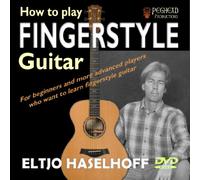 Eltjo Haselhoff: How to Play Fingerstyle Guitar