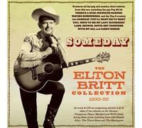 Elton Britt - Someday - The Elton Britt Collection 1933-55