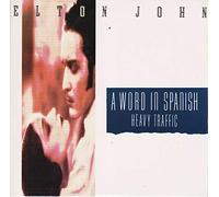 Elton John - A Word in Spanish / Heavy Traffic / Medley [12" Vinyl]