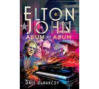 Elton John Album by Album