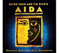 Elton John and Tim Rice's Aida (Original Broadway Cast Recording)