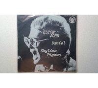 ELTON JOHN - daniel / skyline pigeon 45 rpm single