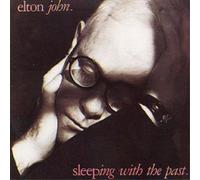 Elton John - Sleeping with the Past