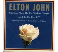 Elton John - Something About The Way You Look Tonight / Candle In The Wind 1997 By Elton John (0001-01-01)