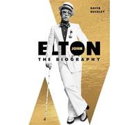 Elton John: The Biography
