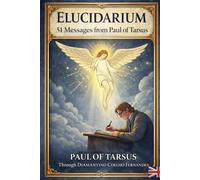 ELUCIDARIUM: 51 messages from Paul of Tarsus