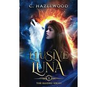 Elusive Luna: Book One of the Eluded Series: 1
