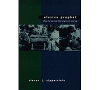 Elusive Prophet: Ahad Ha'Am and the Origins of Zionism