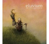 Eluvium - When I Live By The Garden And The Sea