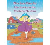 Elva Jean Cries for Her Lovies in the Washing Machine