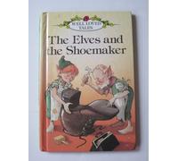 Elves and the Shoemaker (Ladybird Well-loved Tales): 1