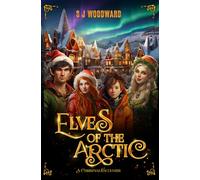 Elves of the Arctic: A Christmas Encounter: 1