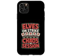 Elves On Strike Chaos In Session - Sarcastic Elf Case for iPhone 11 Pro Max