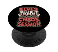 Elves On Strike Chaos In Session - Sarcastic Elf PopSockets Adhesive PopGrip