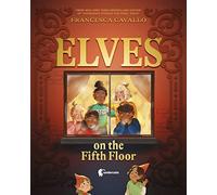 Elves on the Fifth Floor (The City of R., 1)