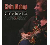 Elvin Bishop Gettin' My Groove Back (CD) Album (US IMPORT)