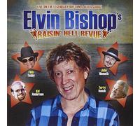 Elvin Bishop - Raisin' Hell Revue
