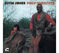 Elvin Jones - Poly-Currents - Remastered