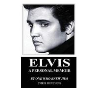 Elvis a Personal Memoir