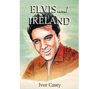 Elvis and Ireland