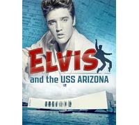 Elvis and The USS Arizona