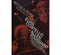 Elvis Costello And Allen Toussaint: Hot As A Piston, Keen As A... [DVD] [2005]
