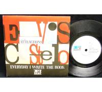 Elvis Costello & The Attractions - Everyday I Write The Book - Elvis Costello And The Attractions 7" 45