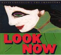 Elvis Costello & The Imposters - Look Now