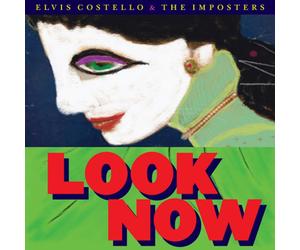 Elvis Costello & The Imposters - Look Now - New CD Album - Pre Order 12/10/2018