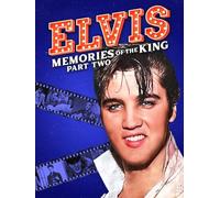 Elvis: Memories of the King, Part Two