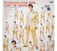 Elvis Presley - 50,000,000 Elvis Fans Can't Be Wrong (Elvis' Gold Records, Vol. 2)