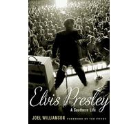 Elvis Presley: A Southern Life