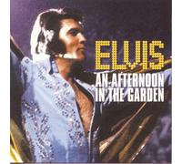 ELVIS PRESLEY: AFTERNOON IN THE GARDEN - CD