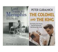 Elvis Presley Biography Collection by Peter Guralnick: Last Train to Memphis & The Colonel and the King - The Rise of Rock 'n' Roll's Greatest Icon (2-Book Set)