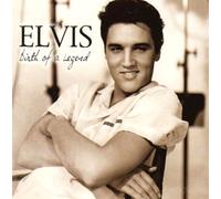 Elvis Presley - Birth Of A Legend