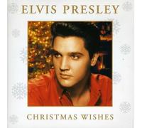 Elvis Presley - Christmas Wishes by Elvis Presley (2005-10-18)