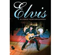 Elvis Presley - Classic Performances