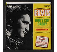 Elvis Presley - Don't Cry Daddy / Rubberneckin' [7" VINYL]