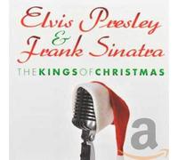 Elvis Presley & Frank Sinatra - The Kings Of Christmas