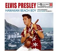 Elvis Presley - Hawaiian Beach Boy - The Expanded Blue Hawaii Album II (Monophonic sound edition) - The Bootleg Series 16