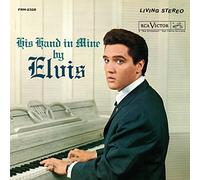 Elvis Presley - His Hand In Mine [VINYL]