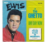 Elvis Presley - In the ghetto/Any day now (#47-9741) / Vinyl single [Vinyl-Single 7'']