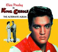 Elvis Presley - King Creole (Alternate Album)