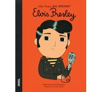 Elvis Presley: Little People, Big Dreams. Deutsche Ausgabe | Kinderbuch ab 4 Jahre